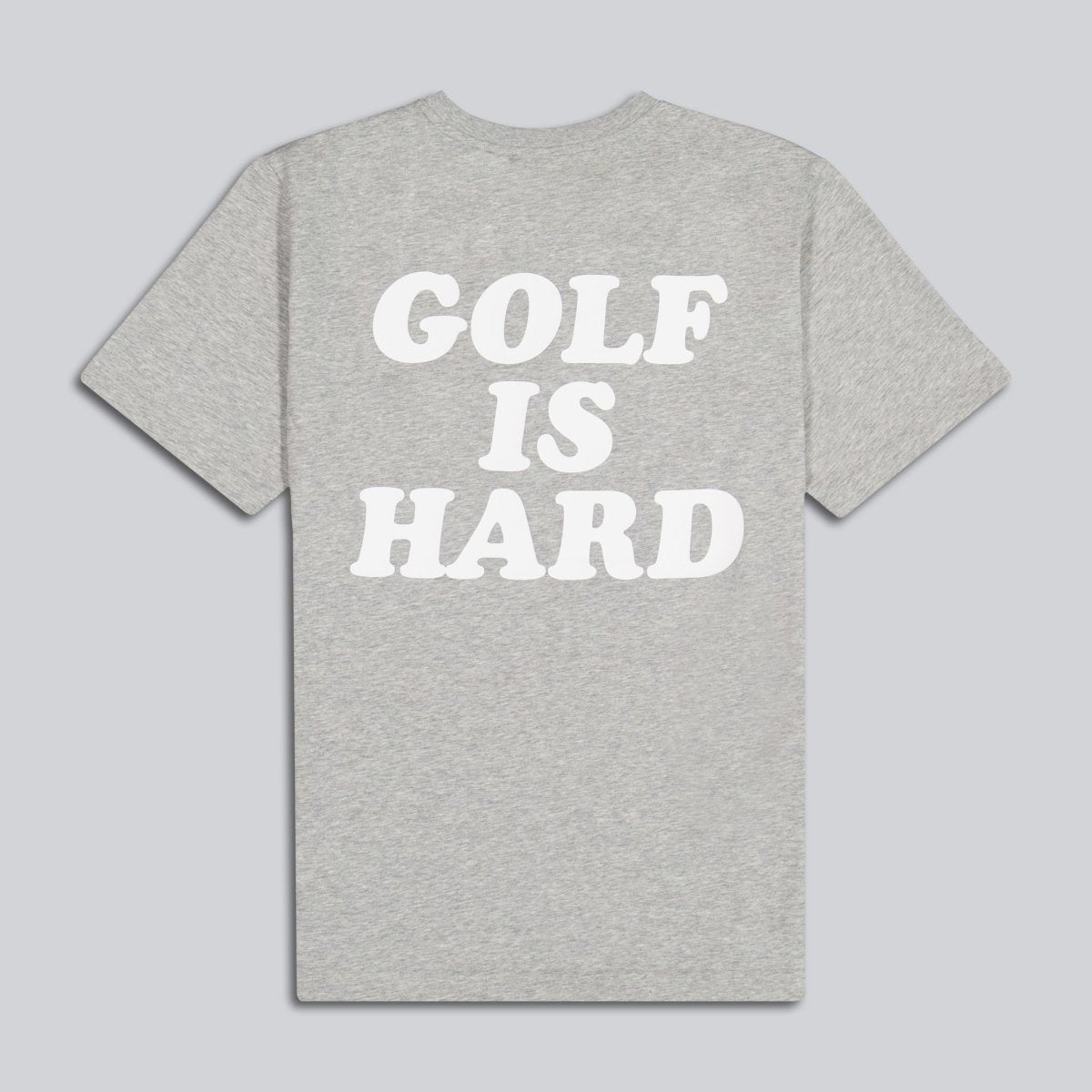 Golf Is Hard Tee - Full Wedge Golf