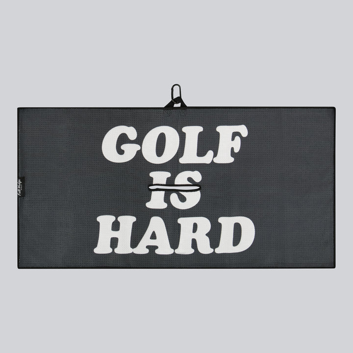 Golf is Hard Towel