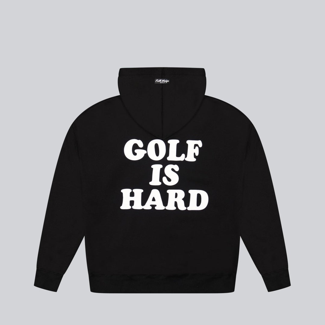 Black Golf Is Hard Hoodie - Full Wedge Golf #color_black