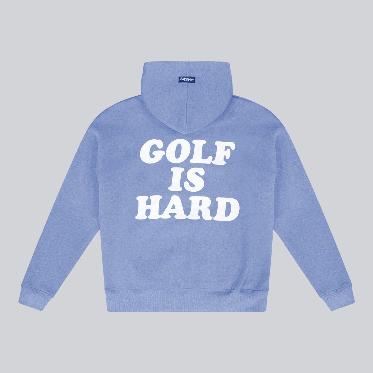 Golf Is Hard Hoodie - Full Wedge Golf #color_blue