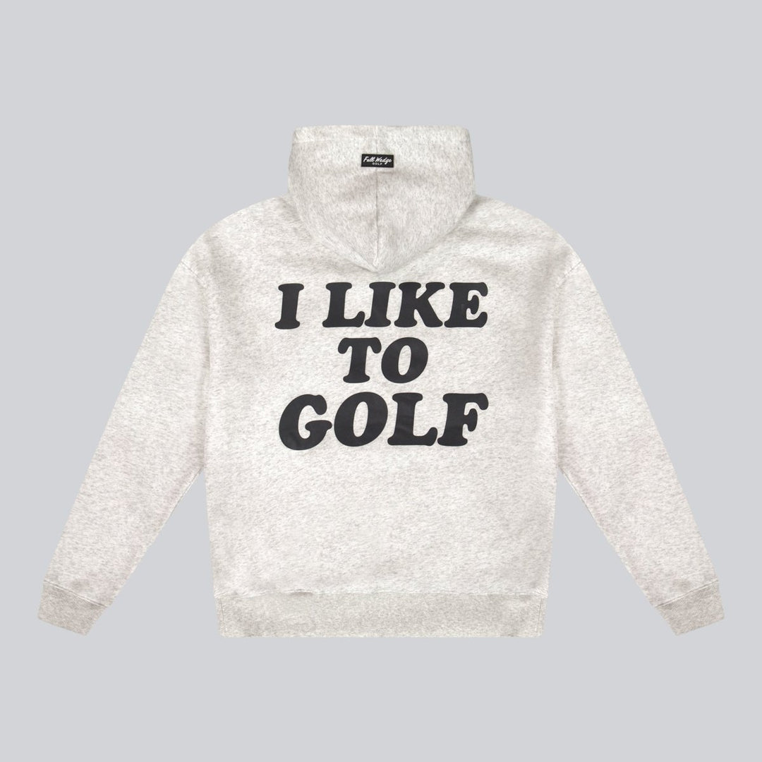 I Like To Golf Hoodie - Full Wedge Golf 